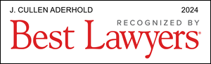 Cullen Aderhold - Best Lawyers 2024 Badge